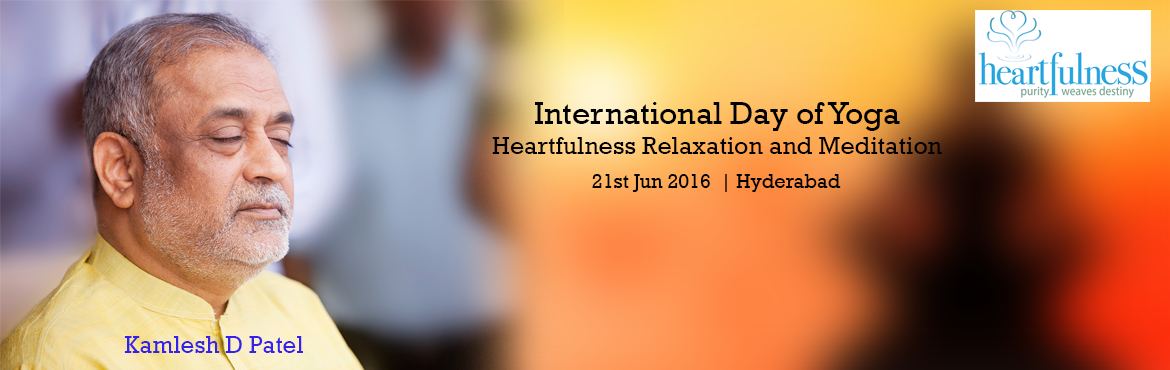 International Day Of Yoga Heartfulness Relaxation And Meditation