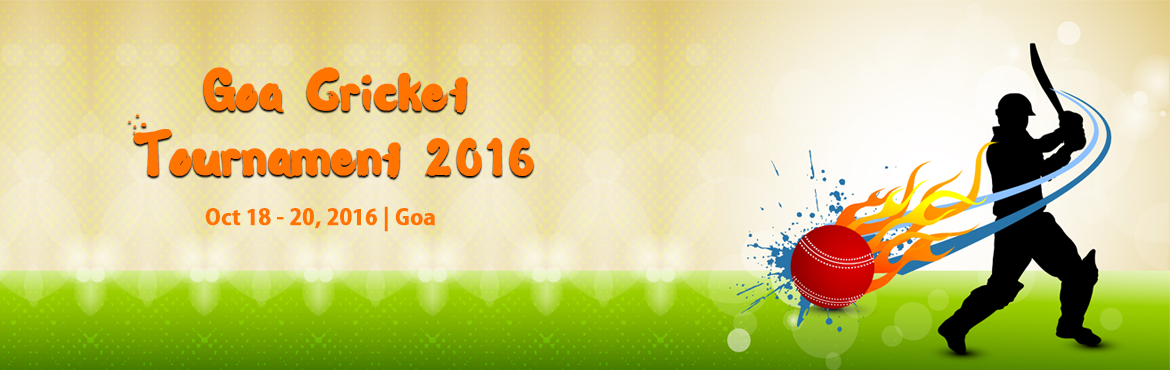 Goa Cricket Tournament 2016 Panjim Meraevents Com