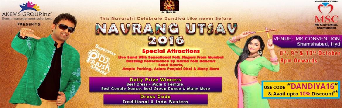 Book Online Tickets for NAVRANG UTSAV 2016 at MS Convention, Hyderabad. Artist Information and Event Attractions :- Dandiya with DJ Piyush,Live Band with Sensational folk singers from Mumbai,Dazzling performance by Garba folk dancers,Daily prize winners,Food Courts,Ample Parking.
&nbsp;
Special Attractions:-&nbsp;

Live 