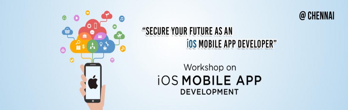 Book Online Tickets for  iOS Mobile App Development Workshop, Chennai. If you have ever aspired to develop a mobile application, upload in app store and start earning, if you have ever wondered about the awesomeness of iOS application, this workshop is for you. This is also an opportunity to secure a good job 