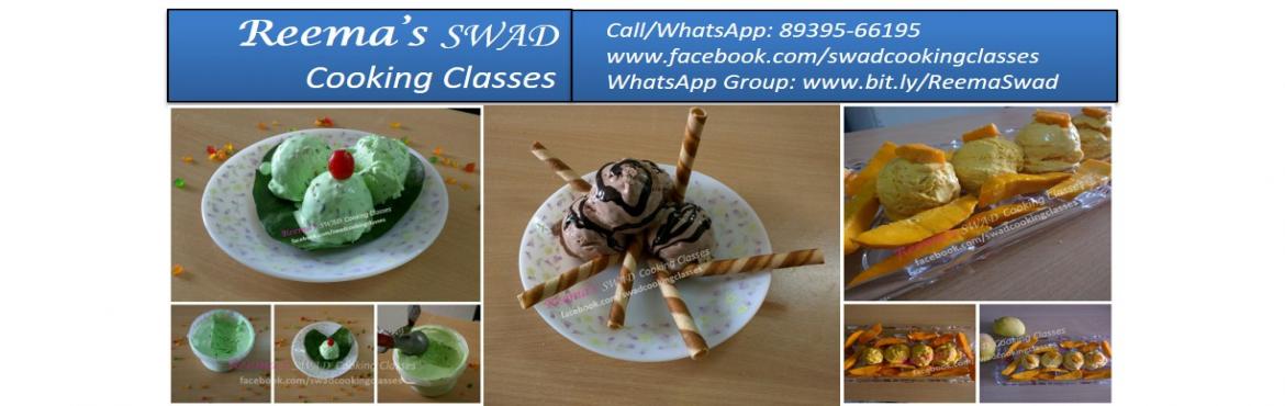 Book Online Tickets for Ice Cream Making Workshop, Chennai. Reema\'s Swad Cooking Classes schedules yummy lip-smacking ice creams 〰〰〰〰〰〰〰〰 ♦Date: 11-Feb Timing: 11-1 PM  This class includes ♦Ice Cream making without ice cream maker ♦Fast (Jhatpat) Ice Cream  Following Ice Cre