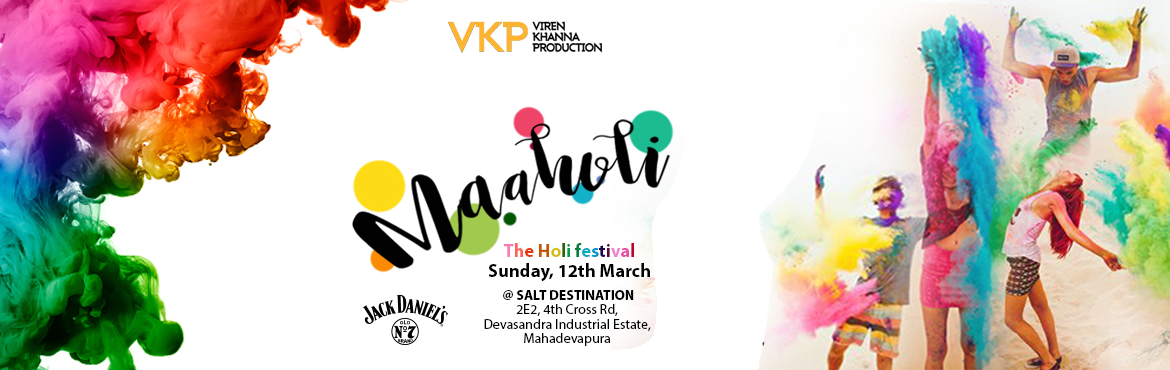 Maaholi The Holi Festival Bengaluru Meraevents Com