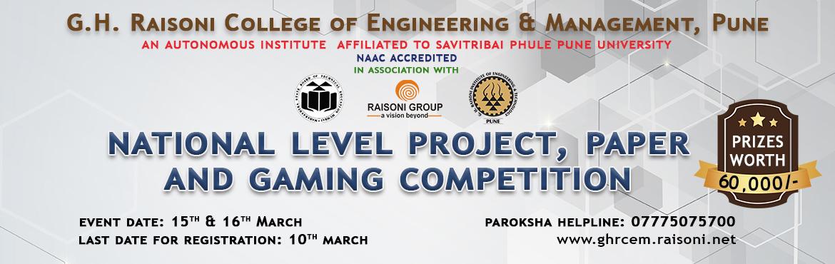 Book Online Tickets for Paroksha 2017, Pune. GH RAISONI COLLEGE OF ENGINEERING AND MANAGEMENT, PUNE IS ORGANIZING PAROKSHA 2K17 ON 15th & 16th MARCH. PAROKSHA 2K17 is the national level Project, Paper & Gaming Competition for Diploma Students. The event will be conducted on dates: 15th 