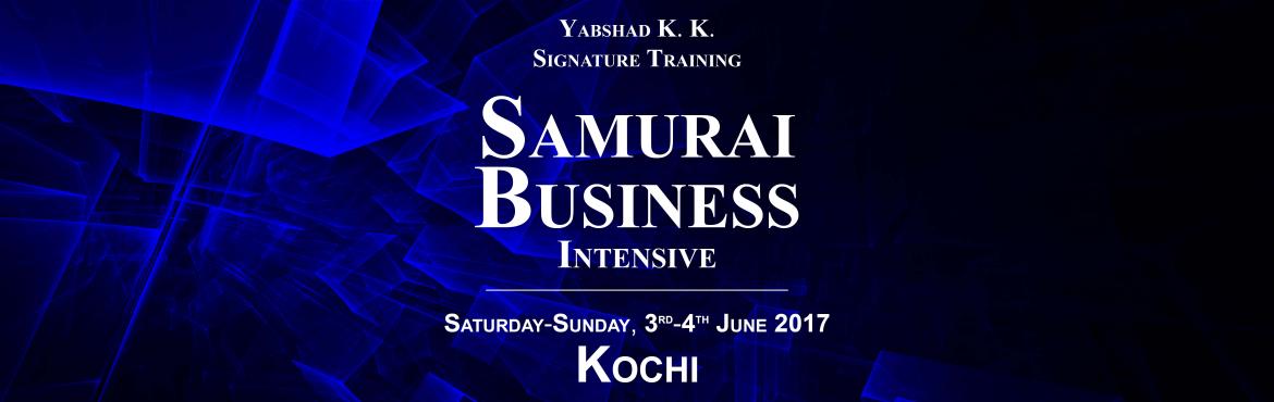 Book Online Tickets for Samurai Business Intensive, Kochi - Yabs, Kochi. Do you know most business will STRUGGLE in the coming years and yours may be one of them?
Do you know what has to be done to make sure your business remains SUCCESSFUL?
Starting a business is one of the most exciting and rewarding things yo