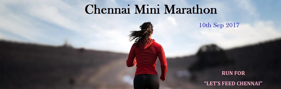 Book Online Tickets for CHENNAI MINI MARATHON - RUN FOR LETS FEE, Chennai.  “If you can’t feed a hundred people, then feed just once”. Let’s Feed Chennai is planning to organize the “CHENNAI MINI  MARATHON”, a 10 Km run at Marina Beach on Sunday 10th September 2017 starting