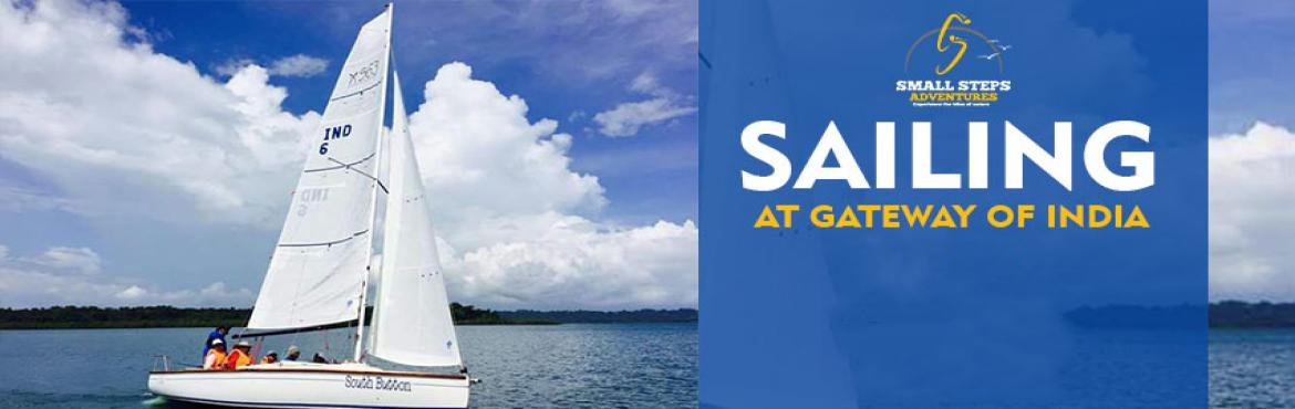 Book Online Tickets for Seasailing at gateway of India, Mumbai O, Mumbai. Small Steps Adventures:Seasailing at gateway of India, Mumbai On 5th November 2017
 Information:
 
Who can participate- Family, Friends, kids, Couples (1 to 5 in one sailboat)
 
Duration:2 Hours
 
Where: Gateway of India, Mumbai
 