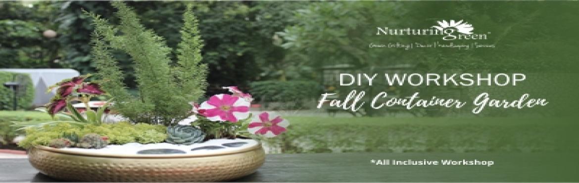 Book Online Tickets for DIY Workshop Fall Container Garden, Gurugram.  Container gardening is one part craft and one part artistic endeavour. It is also one of the hottest 2018 home decor trends and are a perfect replacement for lamps/vases. Nurturing Green, a contemporary garden centre invites you to come, l