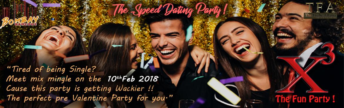 Book Online Tickets for X3 The Speed Dating Nightlife Party, Pune. Hi Anushka 
Greetings of the Day !
The below  attached  file  is the  creative  for  our  event termed X3 ( x cube ) held on the 10th of February .The venues name is BombAY Barcode location is  C