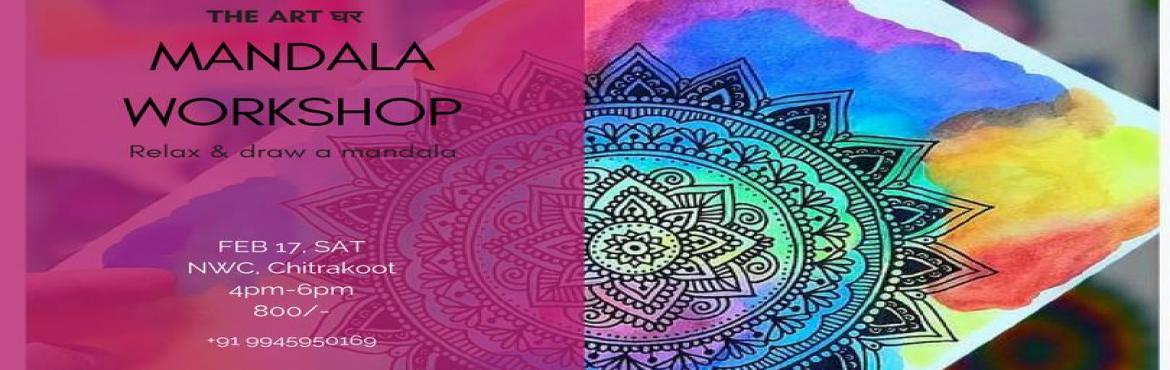 Book Online Tickets for Mandala Workshop, Jaipur.  Mandala is a sanskrit word that means Circle. It is a symbolic picture of the universe & provides a balance when indulged in making one.The Art घर brings to you an exclusive Mandala workshop where you can learn how to design your own ma