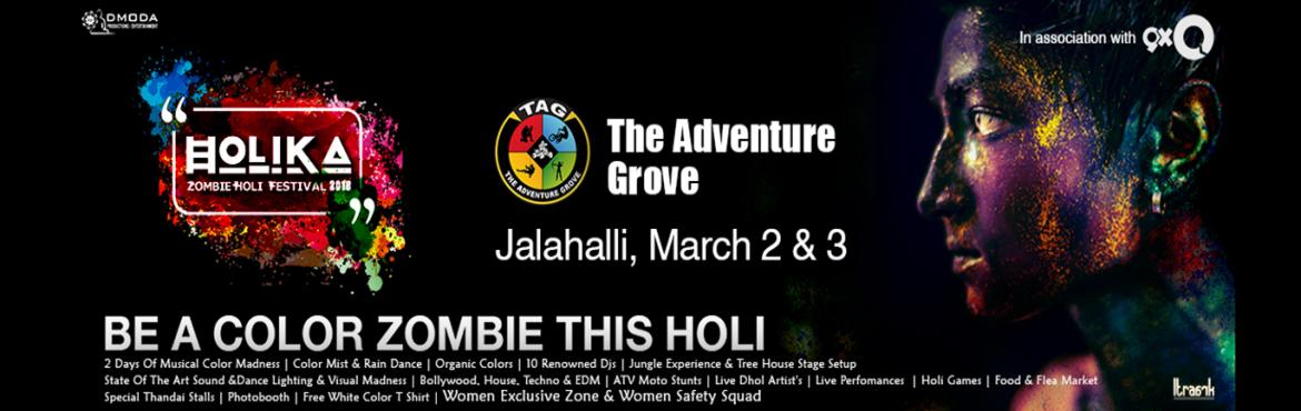 Book Online Tickets for HOLIKA Zombie Holi Festival 2018 TAG Jal, Bengaluru. Holika- Zombie Holi Festival 2018.Be a Color Zombie This Holi.
Holika- Zombie Holi Festival 2018 is creating the buzz in the city for all the right reasons asthey bring a new holi trend with a Zombie theme for the first time ever which Bengaluru city