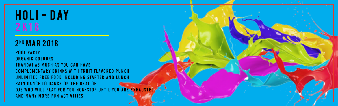 Book Online Tickets for Holi - Day 2k18, New Delhi. &nbsp;Hello Guys...!!!


&nbsp;After successfully hosting \