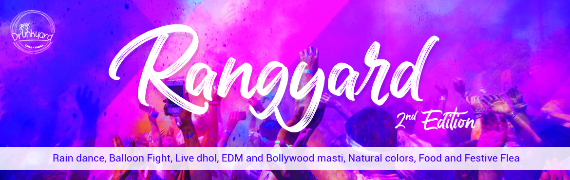 Book Online Tickets for Rangyard at Drunkyard, Hyderabad. Let the color of Holi spread across and bring joy and prosperity.&nbsp;At Drunkyard we conduct plethora of exciting, enthralling events and Rangyard has been our best. This year we are bringing back a&nbsp;bigger Holi bash, Rangyard season II with fu