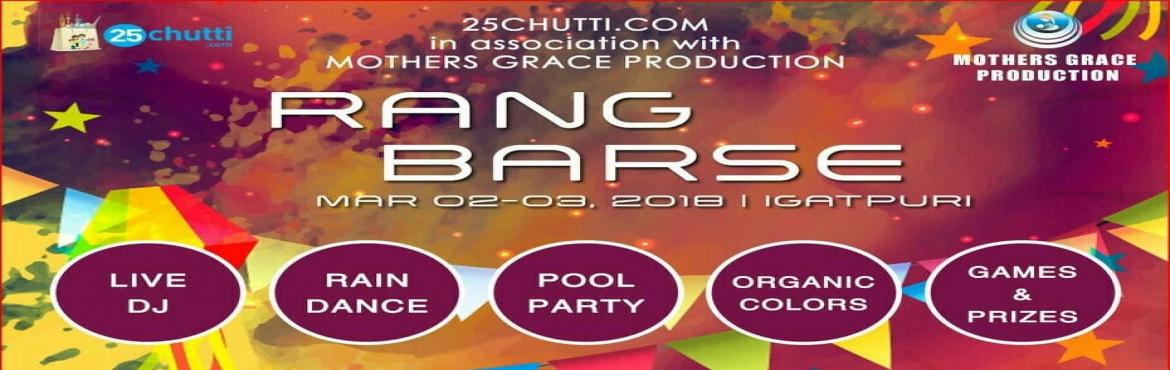 Book Online Tickets for Rang Barse Event 2018 - Hotel Ashwin |Ig, Igatpuri. &nbsp;
Food menu:&nbsp;
&nbsp;
&nbsp; &nbsp; Breakfast: 2 hot items + bread butter toast + tea / coffee&nbsp;
&nbsp;
&nbsp; &nbsp; Lunch: 2 Sabzi, 1 dal, 1 rice, Roti, 1 farsan, 1 sweet, papad, pickle, salad.&nbsp;
&nbsp;
&nbsp; &nbsp; High-tea: 1 Sn