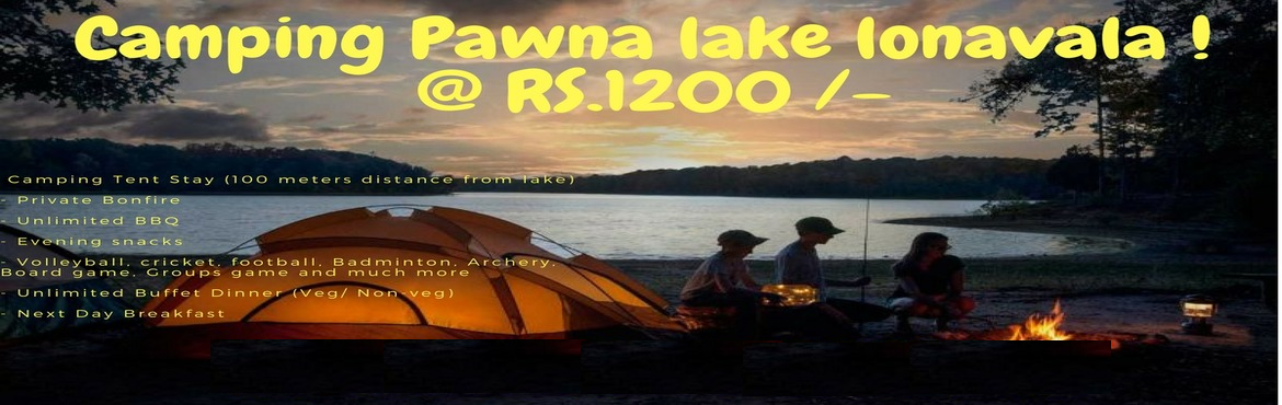Book Online Tickets for camping @ Aangan Village Lonavla, Gevhande K.  
Highlights
- Outdoor Music Under Open Sky with Lake side
- Camping Tent Stay (100 meters distance from lake)
- Private Bonfire
- Unlimited BBQ
- Evening snacks
- Volleyball, cricket, football, Badminton, Archery, Board game, Groups game and mu