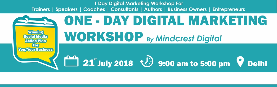 Book Online Tickets for ONE DAY DIGITAL MARKETING WORKSHOP, Delhi.  
1 Day Digital Marketing Workshop for Coaches, Trainers, Consultants, Entrepreneurs & Business Owners
 
Learn smart ways to generate high converting leads fast through proven Digital Marketing Strategies even if You Have Zero Tech Skil