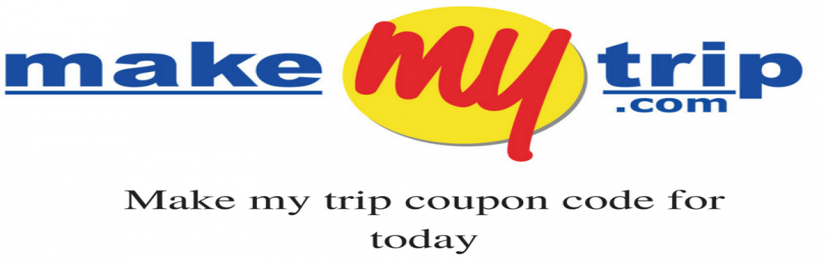 search latest active make my trip coupon code today delhi