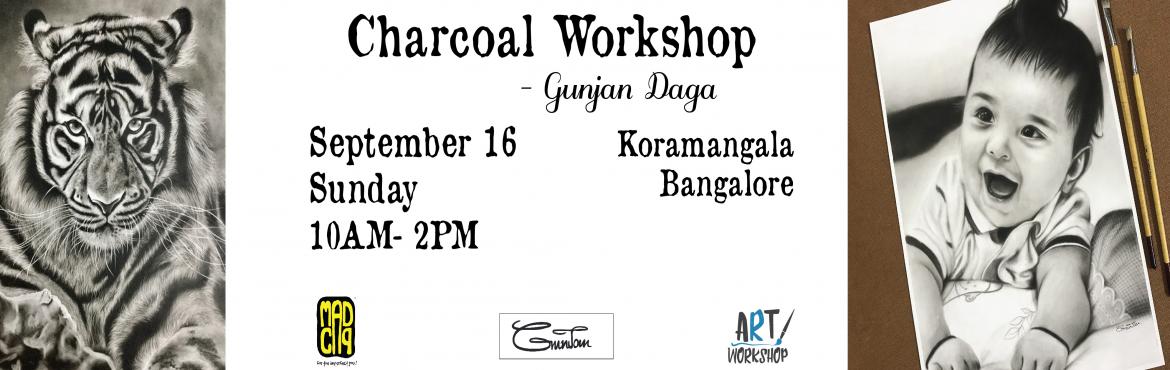 Book Online Tickets for Charcoal Art Workshop by Gunjan Daga on , Bengaluru.  

Gunjan Daga (@gunjandaga_arts) is a 27 year old Artist based out of Kolkatta. She is a commerce graduate but her passion lies in art. She believes that having not attended any formal art school has given her self confidence and the ability to