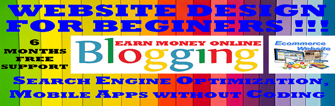 Book Online Tickets for Blogging Earn money online Website Desig, Bengaluru. WEBSITE PLANNING, CREATION & BLOGGING INCOME FOR BEGINNERS

How to buy a Domain (tell the desired name of your website)
How to buy a hosting space (hosting helps your website to be more powerful)
How to host an UNLIMITED number of websites (