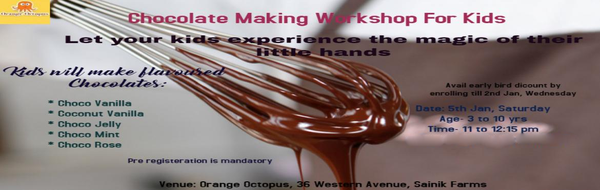 Book Online Tickets for Chocolate Making Workshop at Orange Octo, New Delhi. It is time to allow your child to make their favourite chocolate bar themselves at our chocolate making workshop