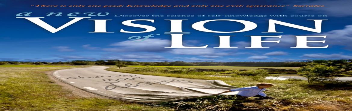 Book Online Tickets for Free Introduction: New Vision of Life (G, Mumbai. To live for living, without trying to answer oneself: who am I, where do I come from, where do I go, what is the purpose of my existence, is exactly to have the eyes closed, without ever wanting to open them. And with hand on heart, answer yourself: 