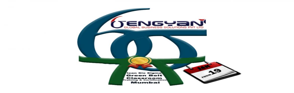 Book Online Tickets for Lean Six Sigma Black Belt Classroom Trai, Mumbai. GenGyan announces Accredited Lean Six Sigma Green Belt Certification Classroom Training at Mumbai @ 19th January. Master Black Belt (Champion) Shylesh Sethia who comes with 26 years of experience and has a very strong forte in Lean Six Sigma wil