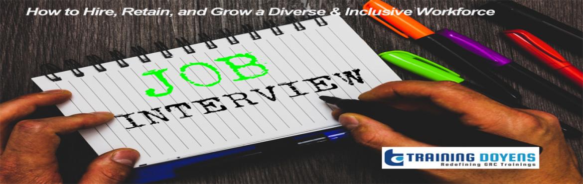 Book Online Tickets for Live Webinar on How to Hire Retain and G, Aurora. OVERVIEW
STOP - Do not put out another hiring notice until you fully consider the ramifications of diversity and inclusion in the workplace.  Why is this important? First, if you have diverse customers, those customers will relate to the di