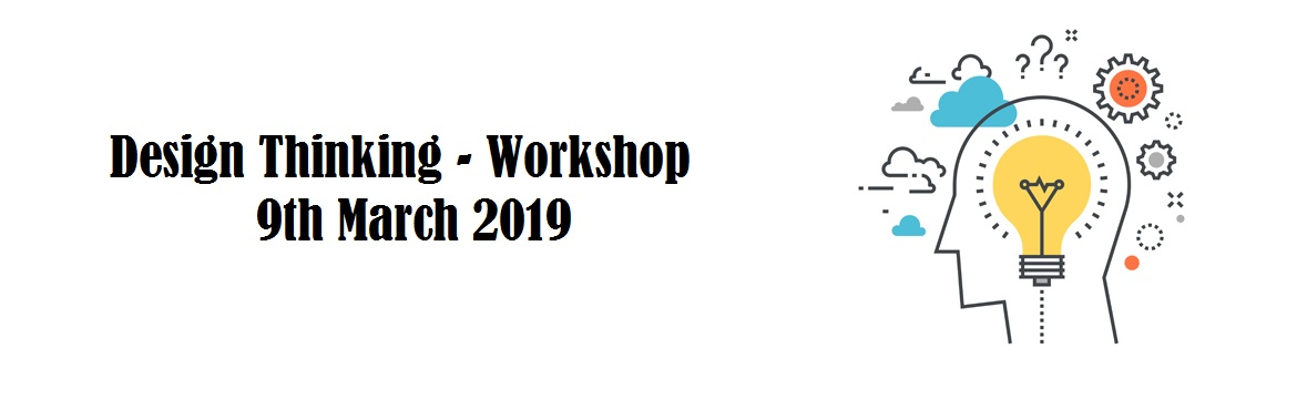 Book Online Tickets for Design Thinking - workshop, Hyderabad. 