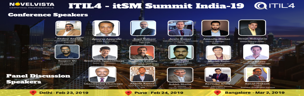 Book Online Tickets for ITIL4 itSM Best Practice Sharing Summit , Bengaluru.  Hope you are doing well.
We are happy to invite you to attend the ITIL4 itSM Best Practice sharing Summit in India organized by NovelVista. This invitation-only event is a gathering of hundreds of “thoughtful leaders & passionate doer