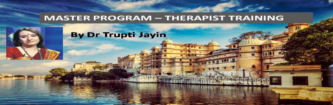 Book Online Tickets for Advanced Therapist Training by Dr Trupti, Rishikesh. 
Master Program for Past Life Therapy&nbsp;




It\'s now time to attend the Masters Training to enrich your knowledge and heal the world.&nbsp;
Past Life Therapy is a bridge that helps our client to walk across his trauma and move into a space where
