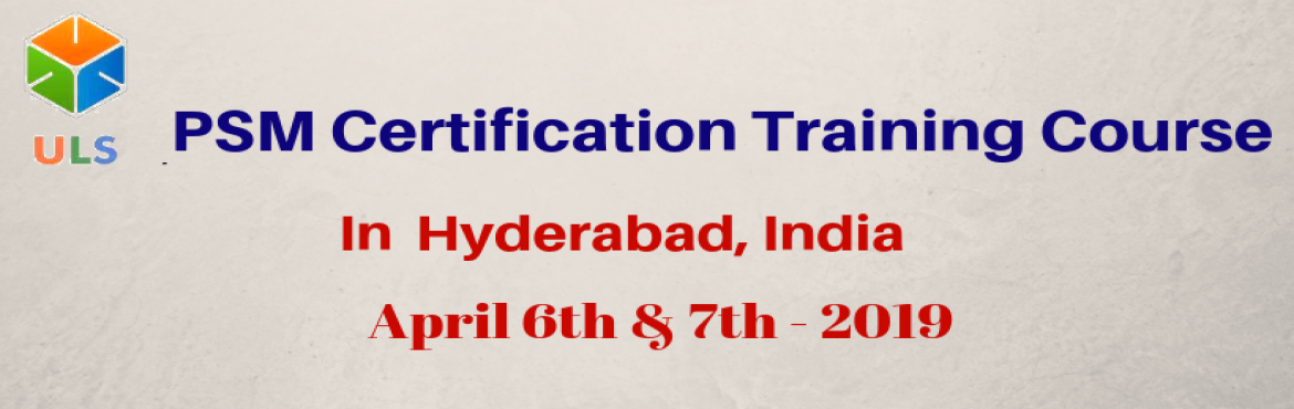 Book Online Tickets for PSM Certification Training Course in Hyd, Hyderabad. UlearnSystem’s Offer PSM Certification Training Course in Hyderabad, India.
PSM Certification Training Course Description:

Clear understanding of the roles of Professional Scrum Master.
Act as Scrum Masters for Scrum Teams and engage with stak
