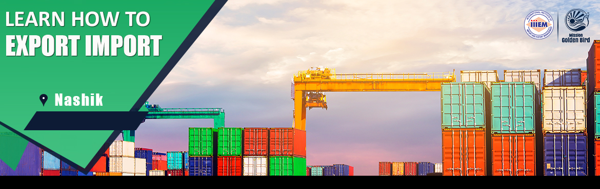 Book Online Tickets for Start and Set up Your Own Import and Exp, Nashik. Suitable For -1. Any Graduate​ ​/ MBA student willing to become Exporter / Importer​.​ 2. Businessmen having their own shop/ factory/products Or​ willing to Export their own Products.3. Anyone willing to work in Export​ ​/​ ​Import 