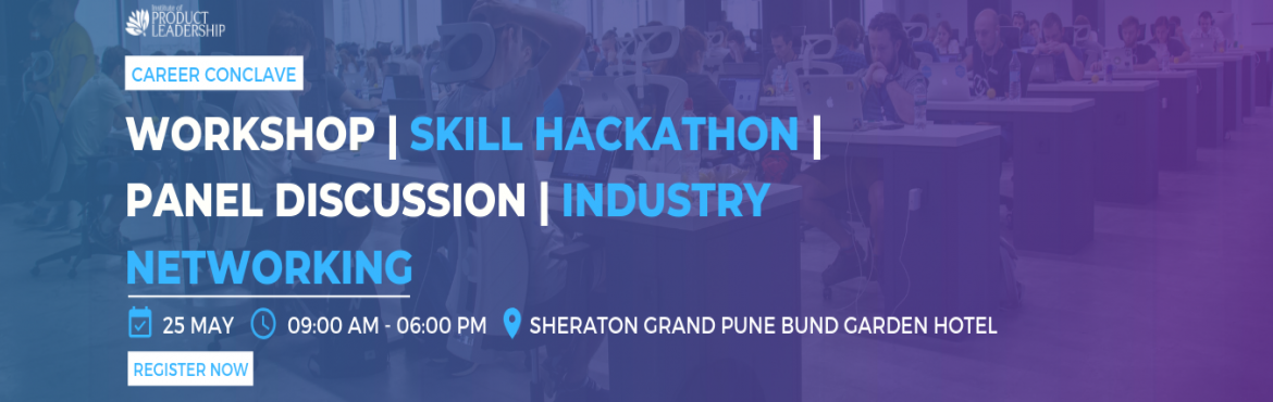 Book Online Tickets for Career Conclave - Skillathon | Panel Dis, Pune.  25 May 2019 | 10:00 AM - 04:45 PM | Sheraton Grand Pune Bund Garden Hotel
Career Conclave is one stop shop to meet Industry hiring managers, practitioners & peers to get actionable advice on industry trends, best practices on how to grow an