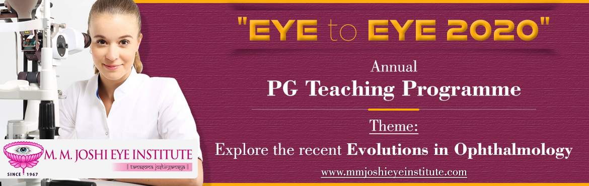 M.M.Joshi Eye Institute Calling all the final year Post Graduates to enroll there names for the Intensive training program in Ophthalmology, 2020.