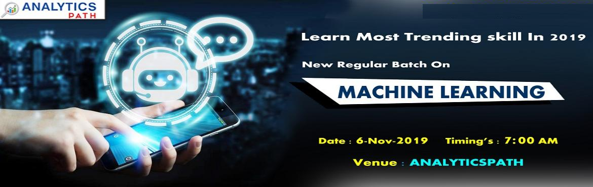 Book Online Tickets for Enroll For New Regular Batch On Machine , Hyderabad. Enroll For New Regular Batch On Machine Learning & Shape Your Career Dream To Reality By Analytics Path On 6th Nov, 7 AM In Hyd
About The Event:
Machine Learning has emerged out becoming a forefront of technology in the analytics domain. Almost e