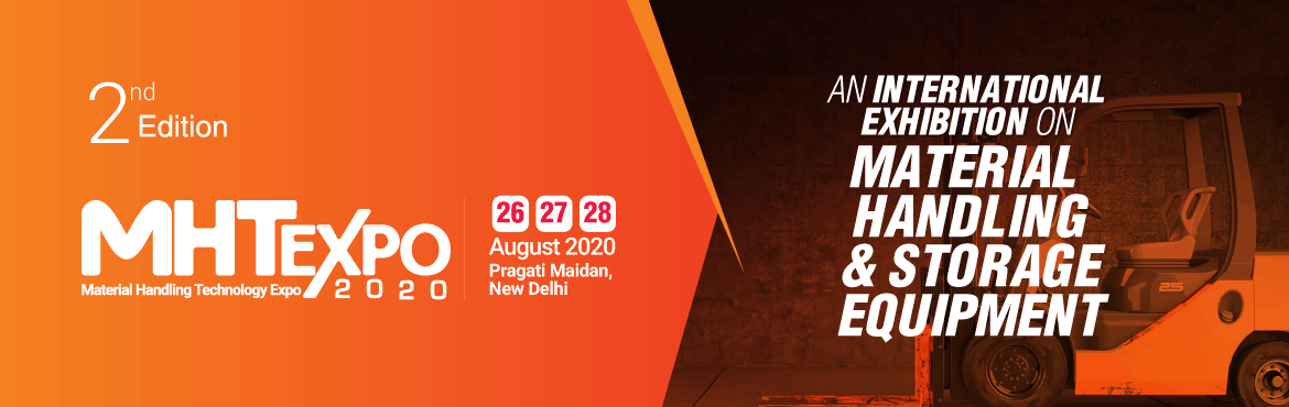 Book Online Tickets for 2nd MHT Expo 2020, New Delhi. Material Handling Technology Expo 2020 is Jam-Packed with Opportunities for Exhibitors to Conduct Business on Global, Regional & Local Scales.

They will get to exhibit their technologies & innovations side by side with more than 180 industry