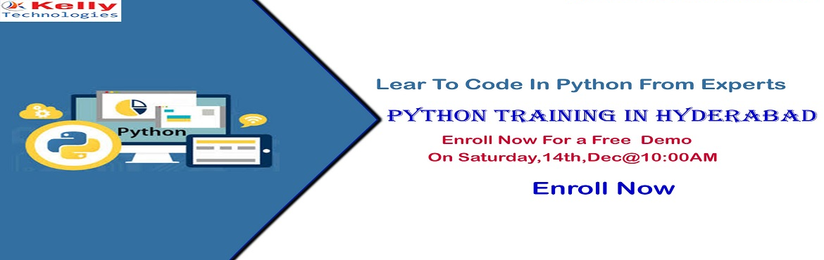 Book Online Tickets for Book Your Seat For Python Free Demo Sess, Hyderabad. Book Your Seat For Python Free Demo Session By Experts At Kelly Technologies Scheduled On Saturday, 14th Dec@10AM, In Hyd
About The Demo:
Kelly Technologies with the intent of enlightening the knowledge among the job seeking aspirants regarding the s