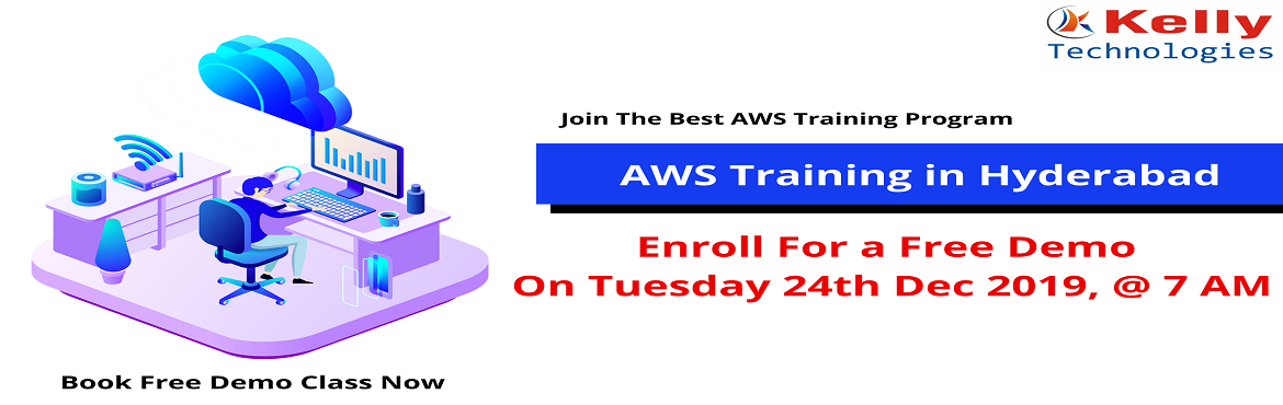 Book Online Tickets for Attend For The Free Demo On AWS Training, Hyderabad. About The Demo-
Kelly Technologies is now conducting “AWS Training Free Demo” under the guidance of industry experts on 24th Dec, 7 AM, Hyd. It’s the perfect opportunity to make effective use of for driving career oriented knowledge