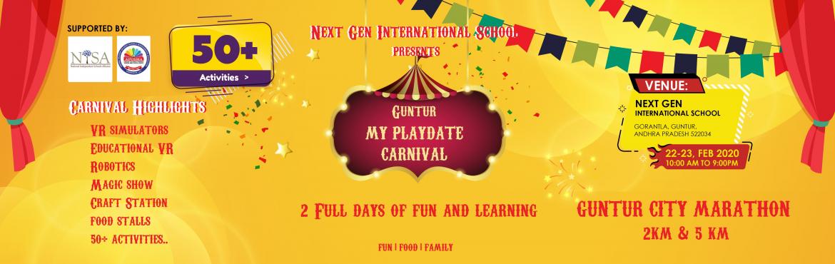 Book Online Tickets for Guntur My Playdate Carnival presented by, Guntur. Nextgen International School Presents Guntur My Playdate Carnival
Two days of Fun, Food & Flea will entertain families, educate and motivate kids and boost their holistic development.
Free Entry!
Book your activity tickets now!
Venue : Next Gen I