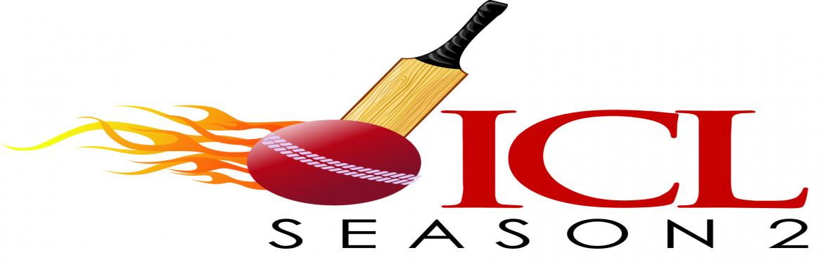 Book Online Tickets for ICL SEASON 2 TRIAL REGISTRATION, delhi. 
ICL Season 2 Welcome You

&nbsp;


LAST DATE EXTENDED UP TO&nbsp;29 March&nbsp;
Due to Board Exams Date will be extended


So Registered Now If you Are Still Not Registered


REGISTERED NOW FOR TRIALS&nbsp;


&nbsp;


Players Apply:


Under 16( Appl