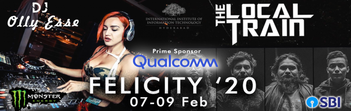 Book Online Tickets for Felicity 20, Hyderabad. The annual techno-cultural fest of IIIT Hyderabad: Felicity is back in its 20th edition with the theme, ”Embracing the curry culture”. The Local Train swaying the crowd with their soulful music and DJ Olly Esse presenting her beats on EDM