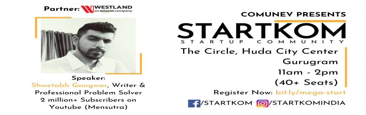 Book Online Tickets for Startkom Mega Event - Startup Networking, Gurugram. Startkom is a startup community that organizes startup events in Delhi-NCR.35+ Events&nbsp; | 300+ Event Attendees&nbsp; | 300+ Followers | 800+ Community Members
Are you?

An Entrepreneur?
Business Person?
Startup Consultant?
Corporate Professional?