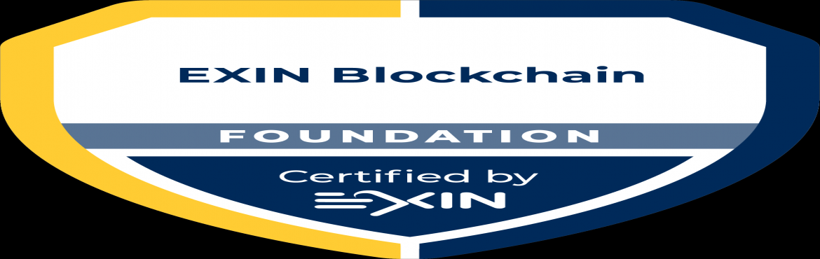 Book Online Tickets for BlockChain Foundation Training and EXIN , Bengaluru. WebEx-Online&nbsp;Saturday 8th Feb 2020 (9AM to 6PM)EXIN Blockchain Foundation and Essentials: Sunday 19th Jan 2020. This 1 Day WebEx/Online training is aimed for EXIN Blockchain certification as well as tailored to professionals in both business and
