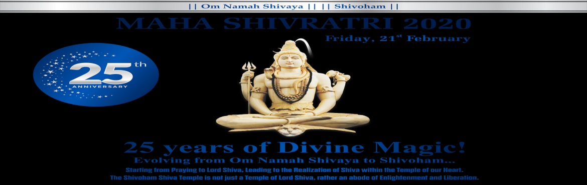 Book Online Tickets for Maha Shivratri 2020 at Shivoham Shiva Te, Bengaluru. We cordially invite you to celebrate the Maha Shivaratri and the 25th Anniversary of Shivoham Shiva Temple. Visit and be blessed by the presence of Lord Shiva in the temple of your heart! 
Maha Shivratri 2020 Special activities 
Aarti 