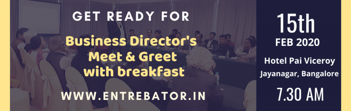 EBATOR EVENT Business Directors Meet And Greet With Breakfast 