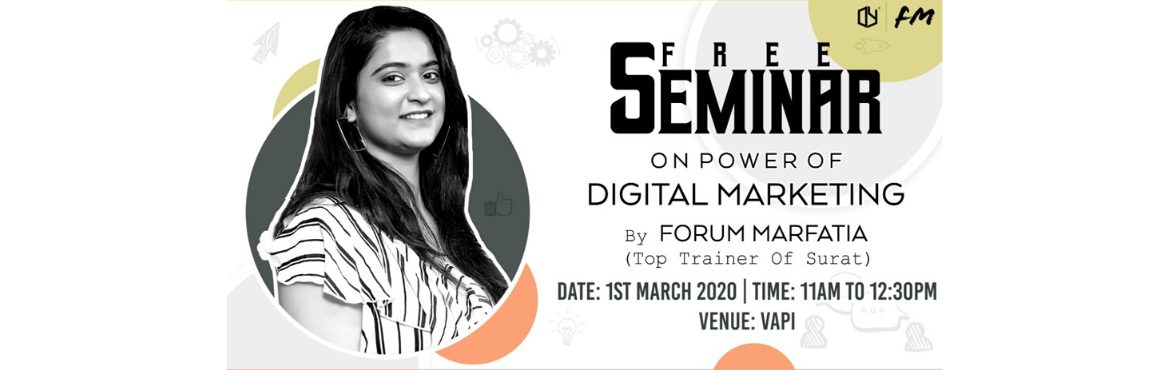Book Online Tickets for Power Of Digital Media Marketing Seminar, vapi. Free seminar!Know Power of Digital Media MarketingIn this seminar you will gain knowledge of below topics:-What is Digital Media Marketing & Social Media Marketing?-Importance of Digital & Social Media Marketing in this new generation.-How ca