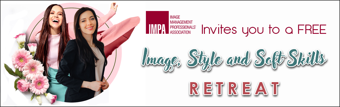 Book Online Tickets for Image, Style and Soft Skills Retreat (Hy, Hyderabad. JOIN US ON THE OCCASION OF WOMEN&rsquo;S DAY MONTH TO KNOW WHERE YOU STAND IN TERMS OF YOUR IMAGE, STYLE, AND SOFT SKILLS
IMAGE & STYLE

Style Your shape (Body shape evaluation)
Color with Confidence (Color analysis)
Look the part (Lifestyle Eval