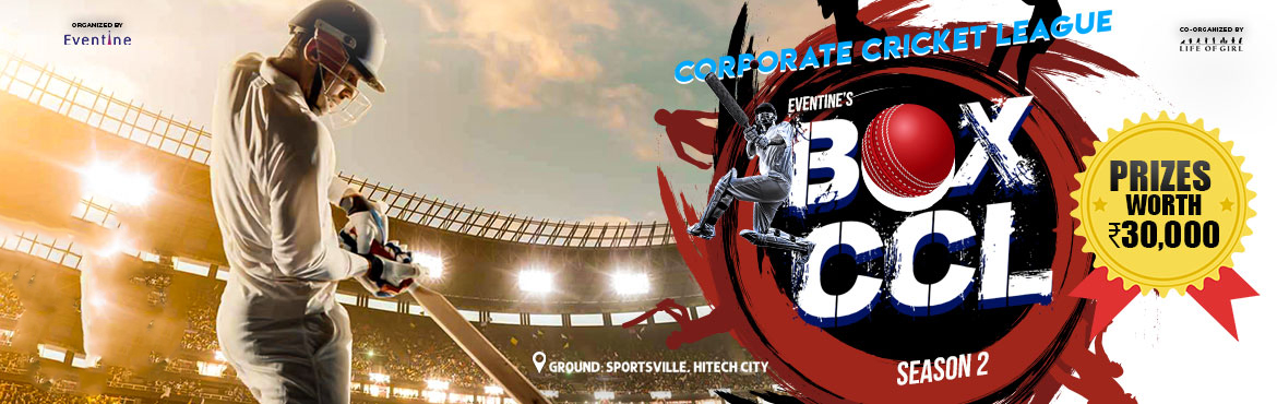 Book Online Tickets for Corporate Box Cricket League, Hyderabad. About: 
* 3 League Matches guaranteed for team 
* Live Scoring App 
* Tennis Ball Tournament 
* 6 Overs Innings 
* 6 Members + 2 Subs allowed per team 
* Best Batsman, Best Bowler, Best player of the tournament 
* Winners + Runners trophy 
* Fixtures