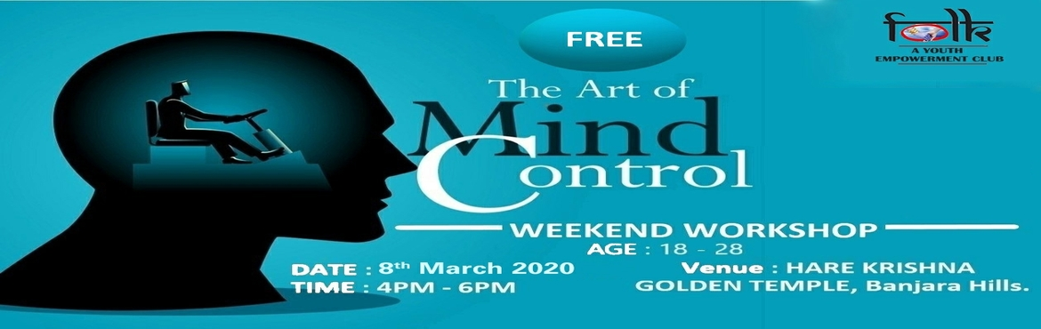 Book Online Tickets for ART OF MIND CONTROL - Free Workshop at I, Hyderabad. This workshop ~ Art of Mind Control will help you Harness the Untapped Potential of your Mind by techniques of Mind Control
Book Your Seat Today FREE:&nbsp;https://airtable.com/shrQGSTO9GK3Nn9dm
Age eligibility for workshop: 18- 28
Yes! You too can e