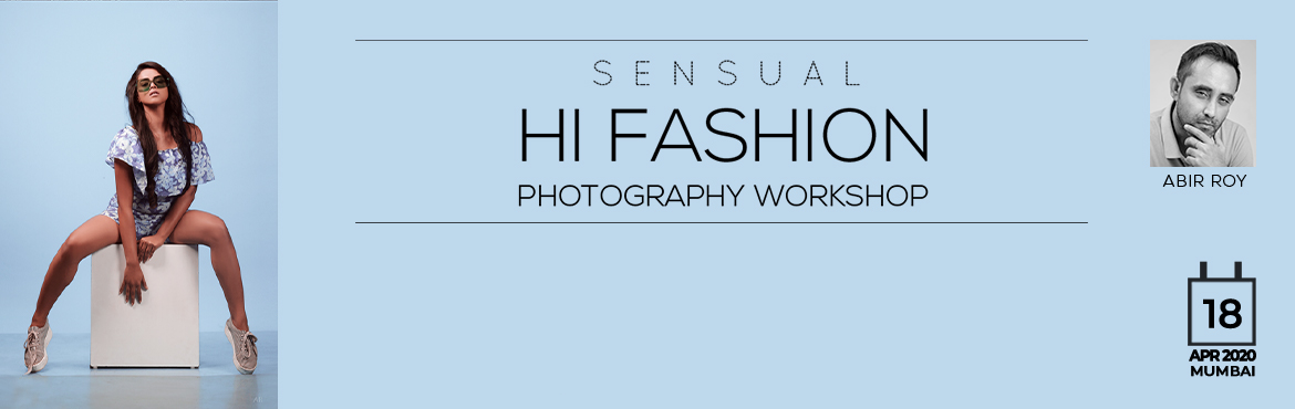 Book Online Tickets for SENSUAL FASHION PHOTOGRAPHY WORKSHOP, Mumbai. Fashion, like thinking with our senses, is being physically in the moment. That is how it inspires, refreshes and entertains us. When fashion feels good, it is often a color or design statement that responds to a dream. Feeling good and looking good 