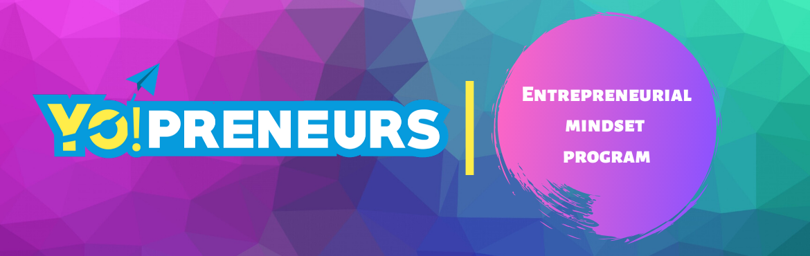Book Online Tickets for Yopreneurs Summer Camp 2 (Age: 12-14), Pune. Yopreneurs is set on a mission to provide global programs to nurture and develop entrepreneurial skills in the school students of India.
The Entrepreneurial Mindset Program is designed to equip participants with an empowering mindset to create, innov